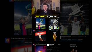 Barça’s inferiority complex 🤣😭