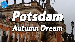 Potsdam - Autumn Dream 🇩🇪 4K