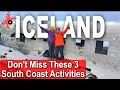 Must see iceland south coast activities bucketlist