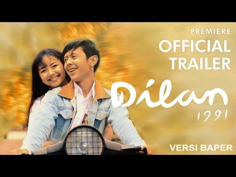 Official Trailer Dilan 1991 ( Versi Baper )