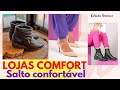 CALÇADOS CONFORTÁVEIS LOJAS COMFORT QUENTINHOS PARA O INVERNO BOTINHAS SALTO BAIXO TENIS MEIA CASUAL