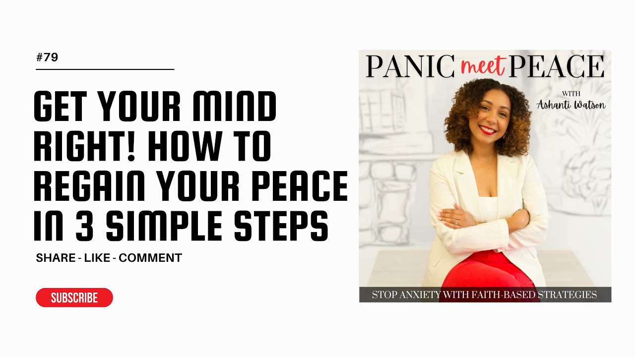 #79 | How to Regain Peace and Control Your Thoughts - YouTube