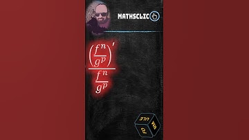 🔴MATHSCLIC SHORTS | FORMULE GÉNÉRALE DONNANT LA DÉRIVÉE LOGARITHMIQUE DU QUOTIENT