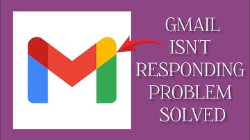 How To Solve Gmail App Isn
