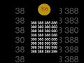 Challenge yourself to spot 308 in 6 seconds #challenge #brainteaser #braintest #shortfeed