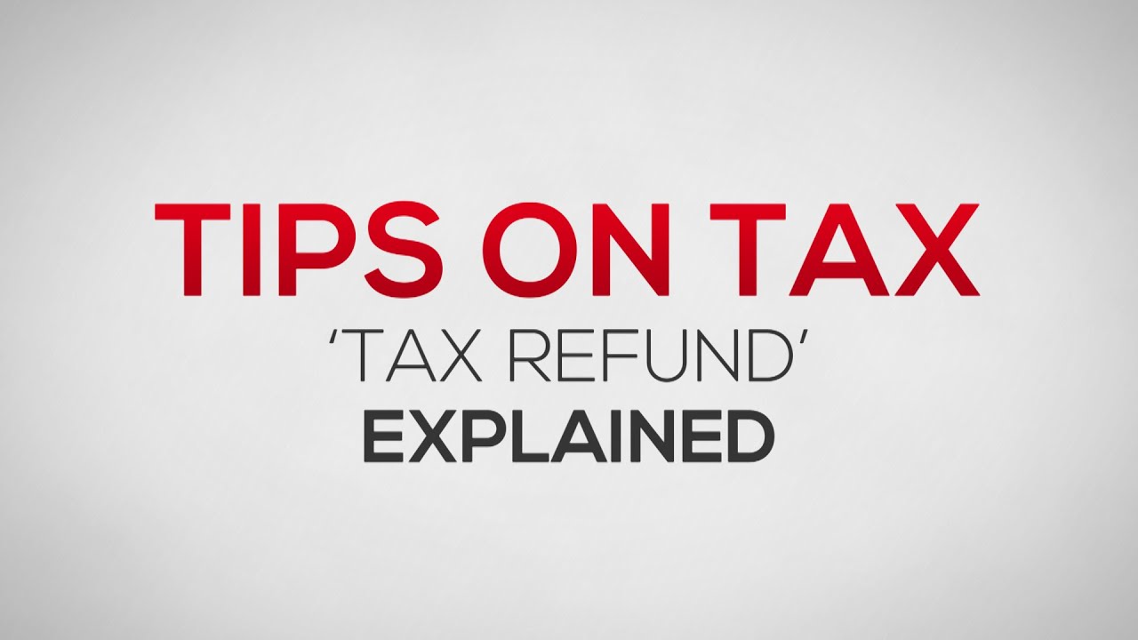 tax-refund-explained-youtube