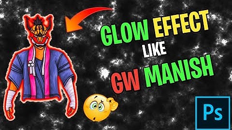How To Make Glow Effect  Thumbnail  Like Gw Manish For Free Fire || Glow Effect Thumbnail कैसे बनाए|