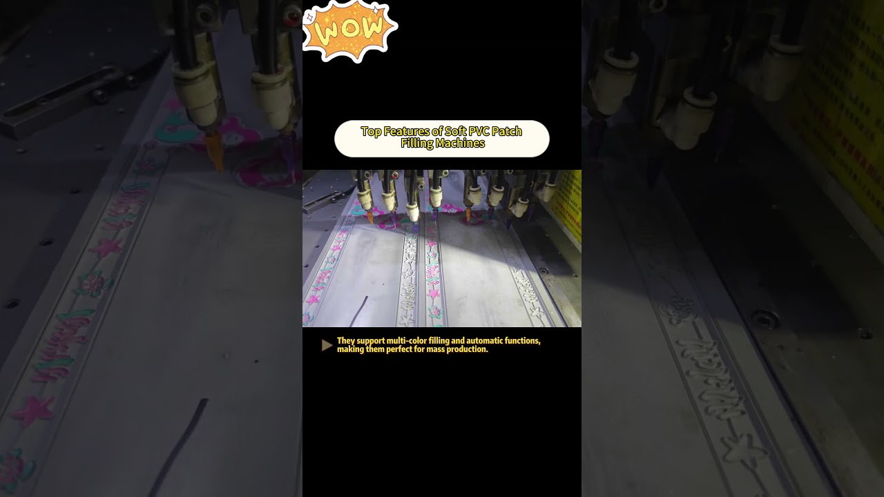 Top Features of Soft PVC Patch Filling Machines