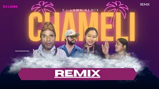 चमेली • CHAMELI REMIX | TIKTOK VIRAL SONG BY DJ LAMA