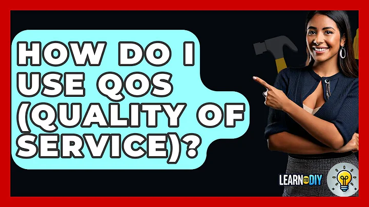 How Do I Use QoS (Quality Of Service)? - LearnToDIY360.com