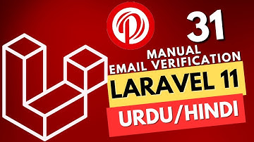 Part 31 | Laravel 11 Tutorial Series in Urdu/Hindi | Manual Email Verification |@perfectwebsolutions