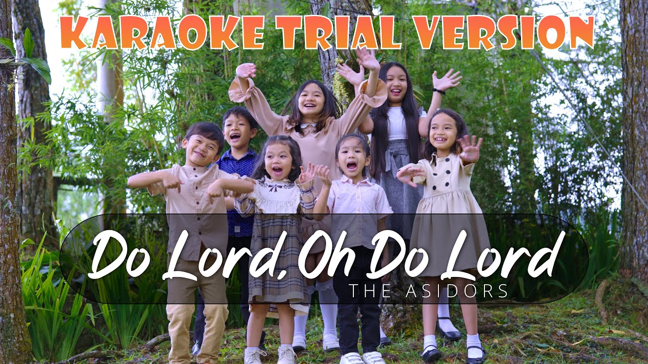 Do Lord, Oh Do Lord Away Beyond the Blue THE ASIDORS Karaoke Trial