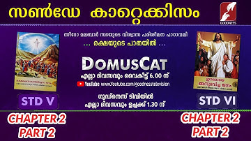 DOMUS CAT | STD 5 & 6 | CHAPTER 2 | PART 2 | SUNDAY SCHOOL CATECHISM