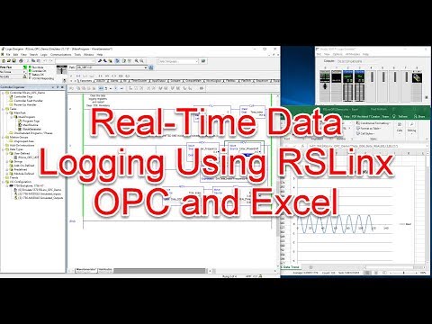 Real-time Data Logging Using RSLinx OPC and Excel