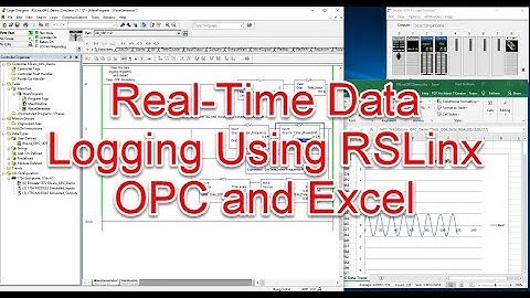 Real-time Data Logging Using RSLinx OPC and Excel
