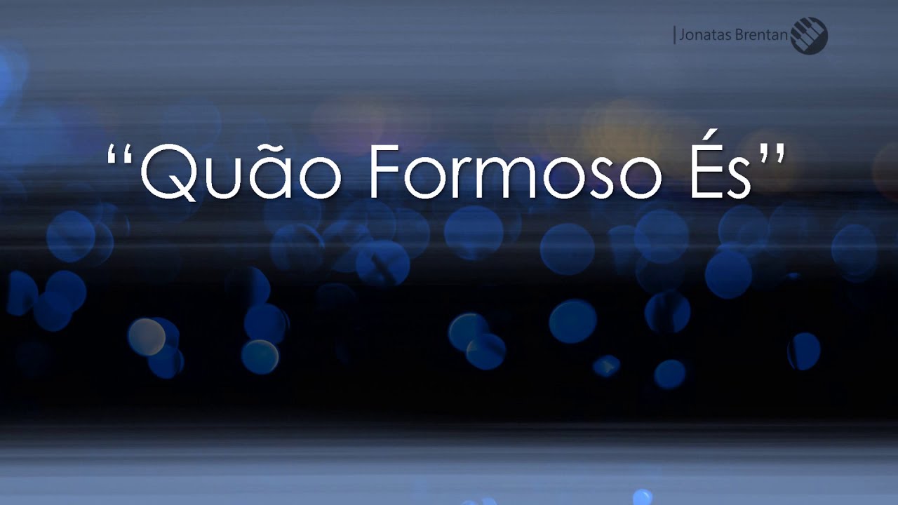 Quão Formoso És - Playback - Piano - G (Sol maior)