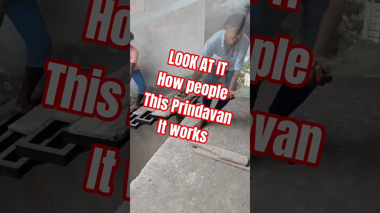 LOOK AT HOW PRINDAVAN PEOPLE WORK 