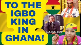 GHANA: A STRONG MESSAGE TO THE IGBO KING IN GHANA BY TOONTUM NETWORK 👏🏽