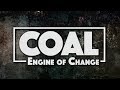 Coal engine of change