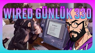 🔴WIRED GÜNLÜK 330 | DOKTOR MERTGELE