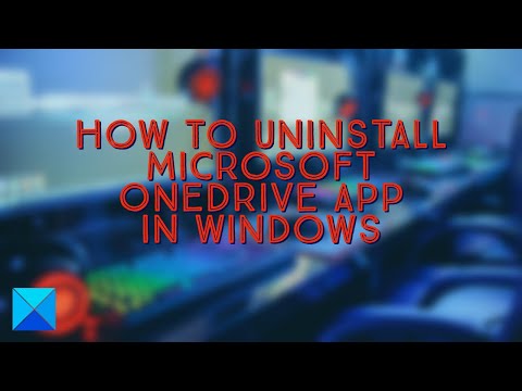 How to uninstall Microsoft OneDrive app in Windows