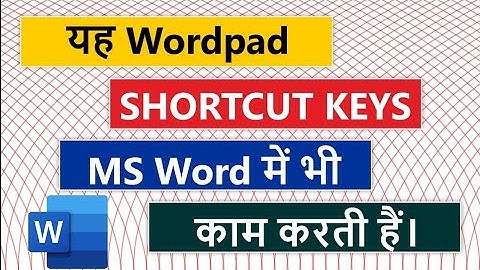 Useful Keyboard Shortcut Keys in WordPad | WordPad Shortcuts | Control Shift Shortcuts