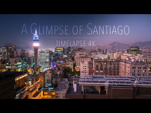 A Glimpse of Santiago De Chile | Timelapse 4K