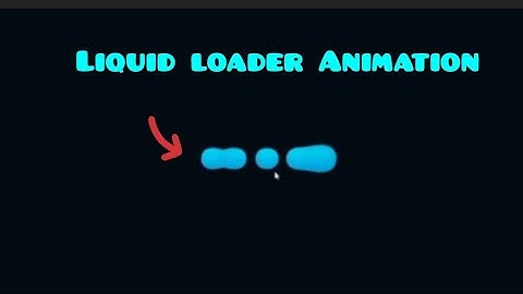 liquid Loader Animation Effect using CSS & SVG  #loader #frontend #videos #liquide