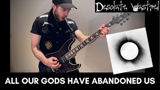 All Our Gods Have Abandoned Us | Cover In Full