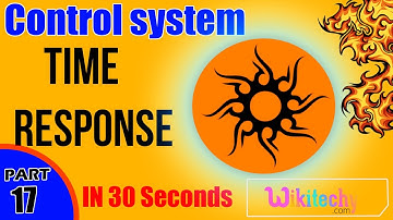 What is Time Response of the Control System | Control Systems Interview Questions