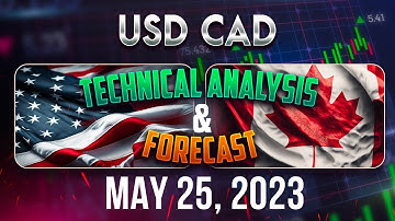 USDCAD Forecast & Analysis May 25, 2023: Expert Insights & Trading Ideas FX Pip Collector