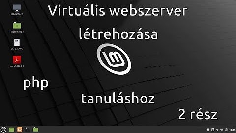 Virtuális webszerver létrehozása php tanuláshoz 2 rész