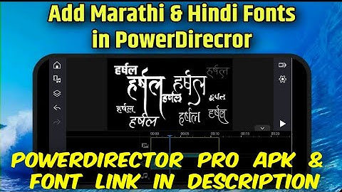 How To Add Fonts In PowerDirector , Marathi & Hindi Fonts, Harshal Edits
