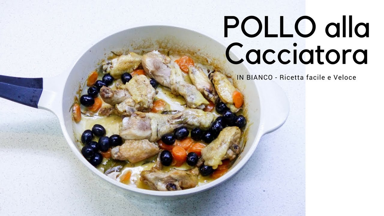 POLLO ALLA CACCIATORA in bianco Ricetta facile e veloce ...