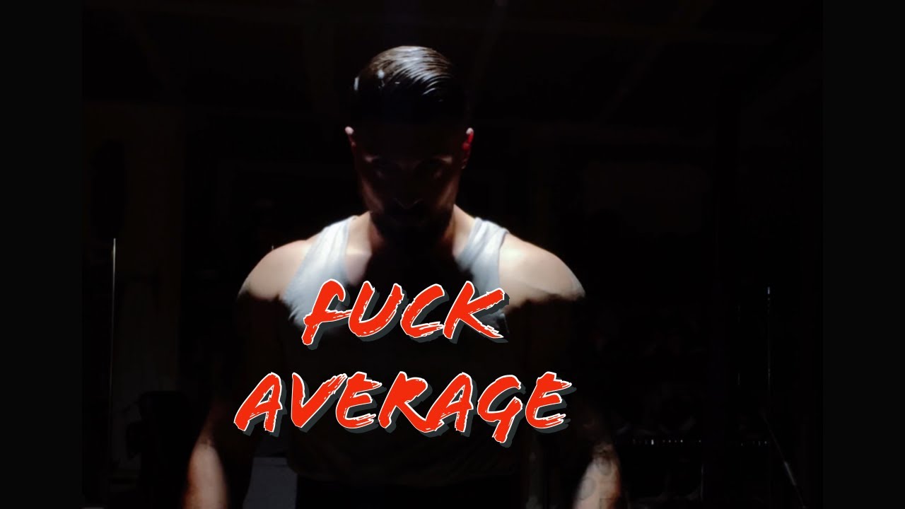 Fuck Average!!