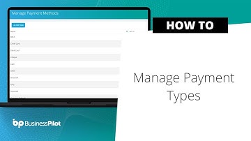 Business Pilot - How To Manage Payment Methods