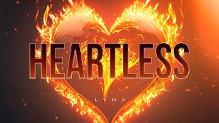 LYNX - Heartless (Official Video)