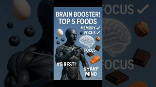 Top 5 Foods That Boost Brain Power 🧠⚡ #5 Is the Most Powerful!#BrainFood #BrainPower #MemoryBoost
