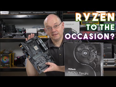 Asrock X470 Taichi Review - ASROCK RYZEN to the occasion?