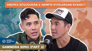 Ketakutan Ganindra Bimo Saat Andrea Alami Keguguran #Part2 - Daniel Tetangga Kamu