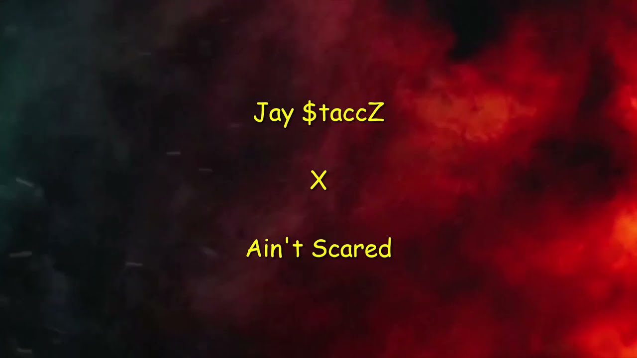 Jay Carson x Ain't Scared