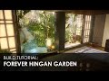 FFXIV HOUSING Build Tutorial: Forever Hingan Garden