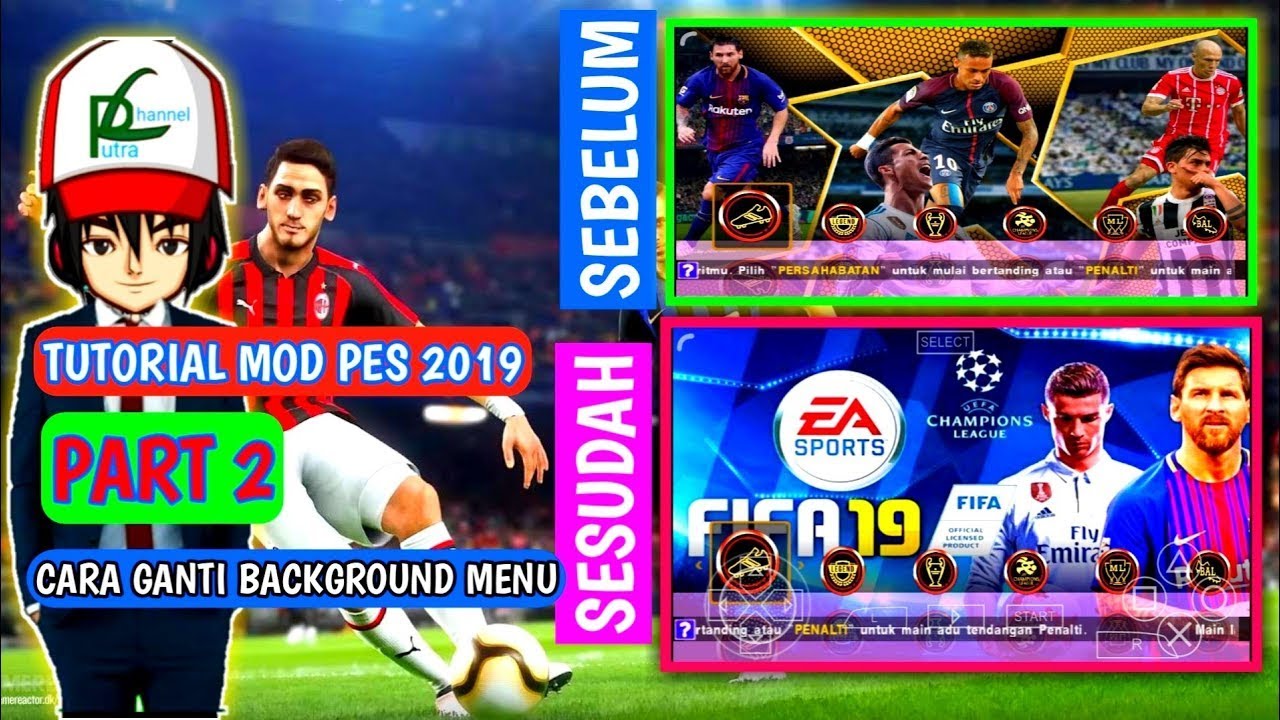 Tutorial mod pes 2019 part 2 Cara ganti background menu