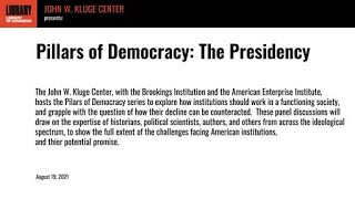 Pillars of Democracy: The Presidency