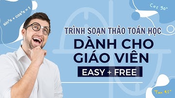 Cách dùng Mathcha.io: Tạo văn bản khoa học nhanh chóng và dễ dàng cho Giáo Viên