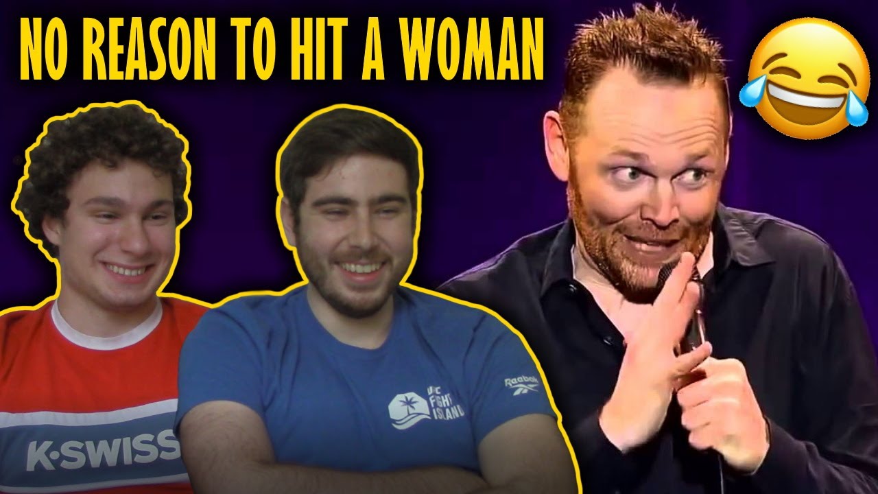 Bill Burr - No Reason to Hit a Woman REACTION! 😂
