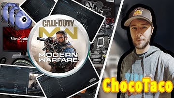ChocoTaco Call Of Duty Modern Warfare Settings, Keybinds and Setup Dec 2019 Up