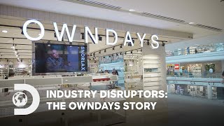 The Comeback | Industry Disruptors: The Owndays Story | Discovery Channel Southeast Asia