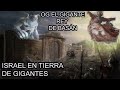 OG el GIGANTE derrotado por ISRAEL (Deuteronomio 3), Gigantes de la Biblia