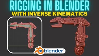 Rigging with Inverse Kinematics (IK) in Blender - Mechanical Arm